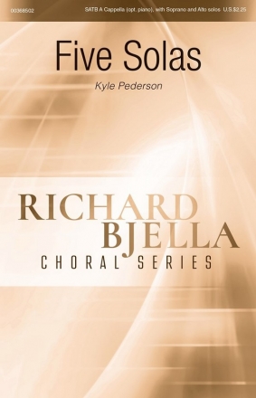 Kyle Pederson, Five Solas SATB Choral Score