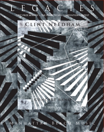 Needham, Clint, Legacies Blasorchester Partitur, Stimmensatz