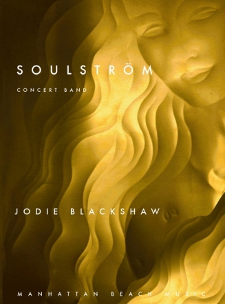 Blackshaw, Jodie, Soulstrm Blasorchester Partitur, Stimmensatz