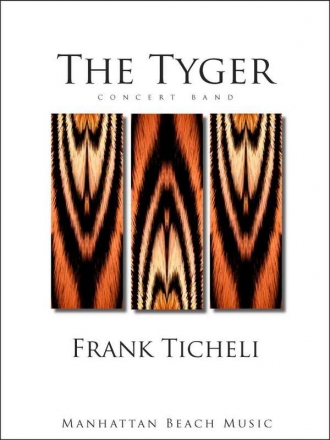 Ticheli, Frank, The Tyger Blasorchester Partitur