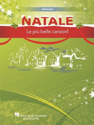 Natale - Le pi belle canzoni Ukulele Book