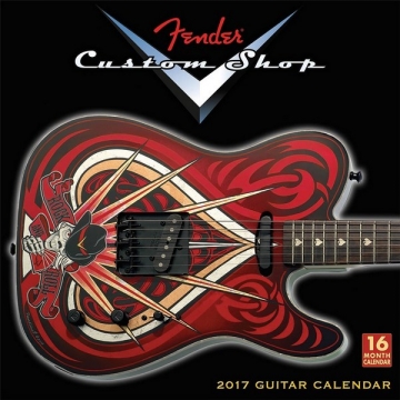 Fender Custom Shop 2017  Kalender