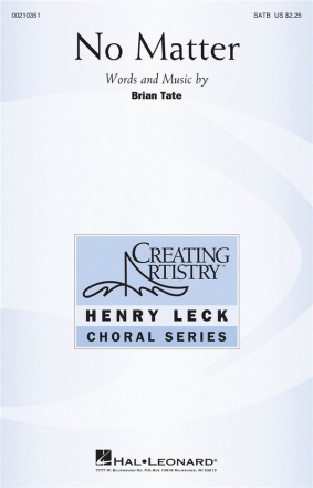 Brian Tate, No Matter SATB Chorpartitur