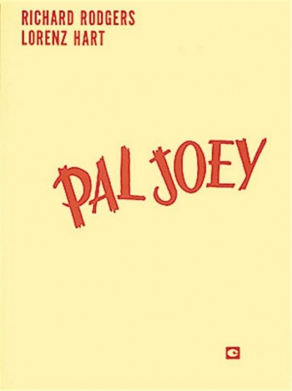 Lorenz Hart_Richard Rodgers, Pal Joey Gesang
