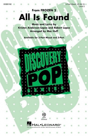 Kristen Anderson-Lopez_Robert Lopez, All Is Found (from Frozen 2) 3-Part Mixed Choir Chorpartitur