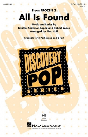 Kristen Anderson-Lopez_Robert Lopez, All Is Found (from Frozen 2) 2-Part Choir Chorpartitur