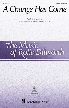 Jim Papoulis, A Change Has Come SATB Chorpartitur