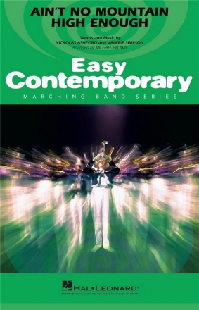 Nickolas Ashford_Valerie Simpson, Ain't No Mountain High Enough Marching Band Partitur + Stimmen