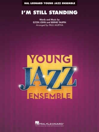 Elton John_Bernie Taupin, I'm Still Standing Jazz Ensemble Partitur