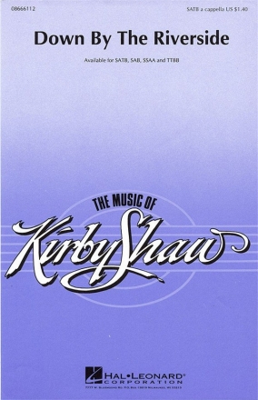 Kirby Shaw, Down By The Riverside SATB Chorpartitur