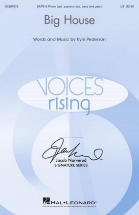 Kyle Pederson, Big House SATB Choir and Soprano Saxophone Chorpartitur
