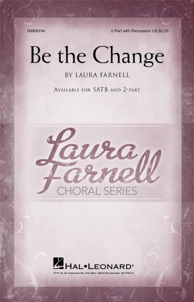 Laura Farnell, Be the Change 2-Part Choir with Percussion Chorpartitur