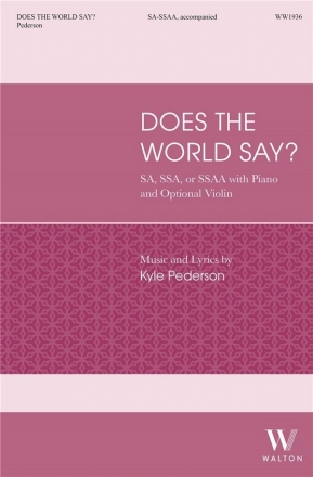 Kyle Pederson, Does the World Say SSAA, Violin and Piano Chorpartitur