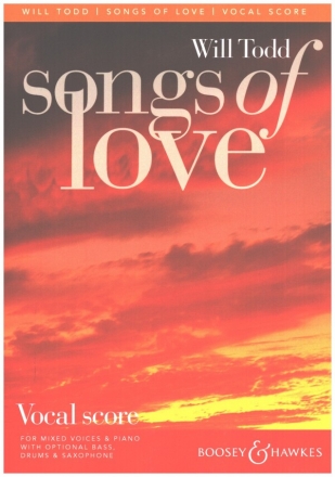 Songs of Love for mixed choir  and piano (opt. bass, drums and saxophone) vocal score