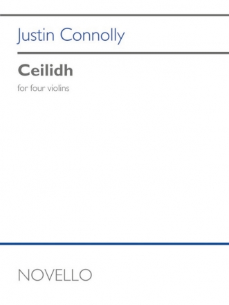 Justin Connolly, Ceilidh Violinquartett Partitur + Stimmen