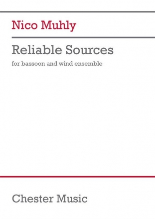 Nico Muhly, Reliable Sources Wind Ensemble and Bassoon Partitur + Stimmen