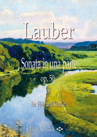 Lauber, Joseph:  Sonata in una parte op. 50 Flte und Klavier
