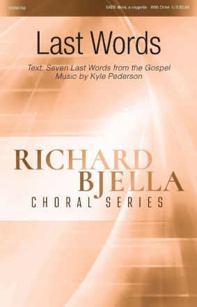 Kyle Pederson, Last Words SATB Choral Score