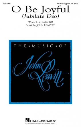 John Leavitt, O Be Joyful SATB a Cappella Choral Score