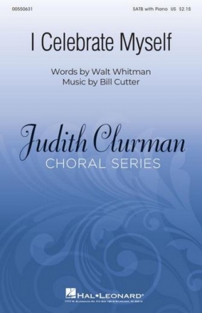 William Cutter, I Celebrate Myself SATB Choral Score