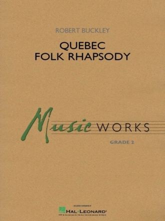 Robert Buckley, Quebec Folk Rhapsody Concert Band Set