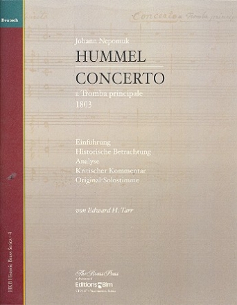 Johann Nepomuk Hummel - Concerto a tromba principale Einfhrung, historische Betrachtung, Analyse, kritischer Kommentar, Original-Solostimme (dt)