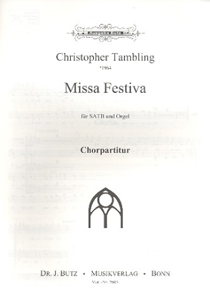 Missa festiva fr gem Chor (SATB) und Orgel Chorpartitur