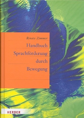 Handbuch Sprache und Bewegung Alltagsintegrierte Sprachbildung in der Kita Neuausgabe 2019