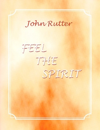 Feel the Spirit for mezzo-soprano solo, mixed choir, orchestra (chamber ensemble) vocal score (en)