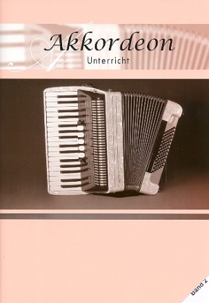 Akkordeon-Unterricht Band 2 f�r Akkordeon