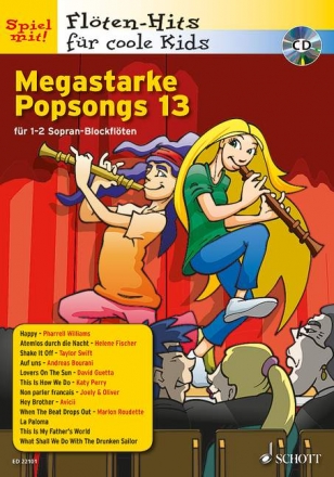 Megastarke Popsongs Band 13 (+CD) fr 1-2 Sopranblockflten Spielpartitur