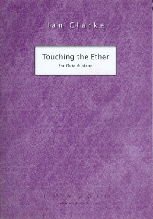 Touching the Ether for flute and piano