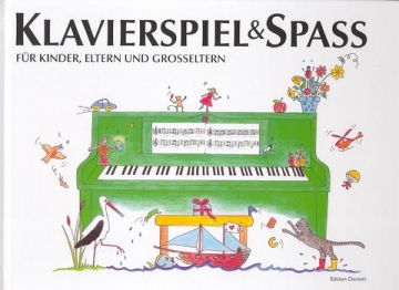 Klavierspiel und Spa Band 1 fr Klavier Neuausgabe 2017