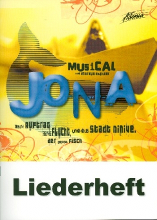 Jona fr Darsteller, Kinderchor und Instrumente Liederheft