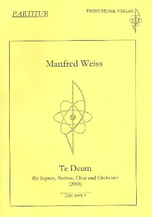 Te Deum fr Soli, gem Chor und Orchester Partitur