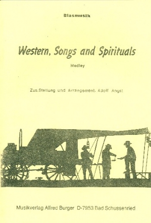 Western, Songs and Spirituals: fr Blasorchester Direktion in C und Stimmen