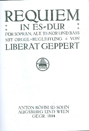 Requiem Es-Dur fr 4 Stimmen (SATB) und Orgel Partitur,  Archivkopie