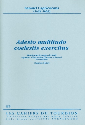 Adesto multitudo coelestis exercitus für Sopran, Violine, Violoncello und Bc Partitur und Stimen (Bc nicht ausgesetzt)