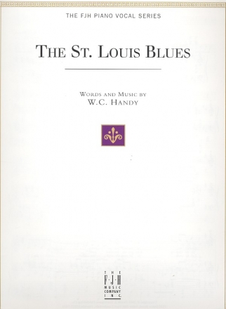The Saint Louis Blues for voice and piano score