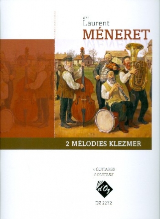 2 M�lodies Klezmer: pour 4 guitares partition et parties