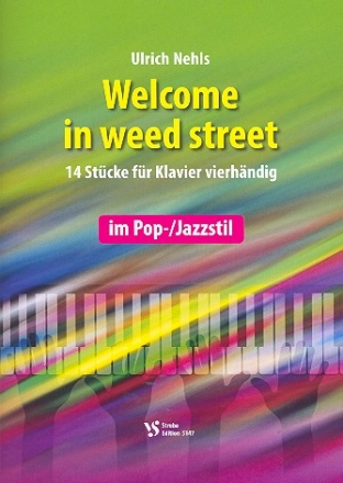 Welcome to Weed Street fr Klavier zu 4 Hnden Partitur