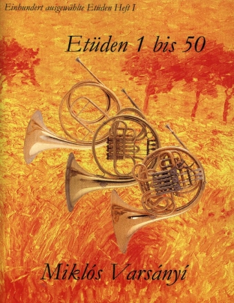 100 ausgewhlte Etden Band 1 (Nr.1-50) fr Horn