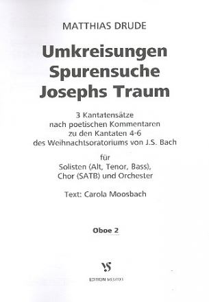 Umkreisungen - Spurensuche - Josephs Traum fr Soli, gem Chor und Orchester Oboe 2