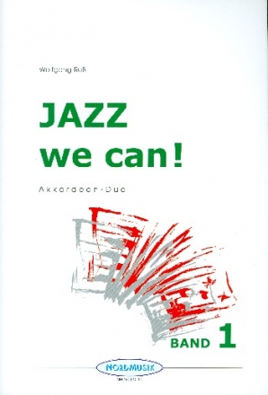 Jazz we can Band 1 fr 2 Akkordeons Partitur