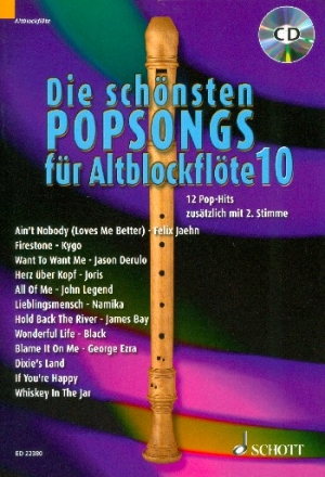 Die schnsten Popsongs Band 10 (+CD) fr 1-2 Altblockflten Spielpartitur