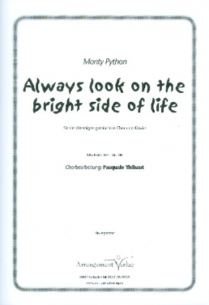 Always look on the bright Side of Life fr gem Chor (SATB) und Klavier Partitur