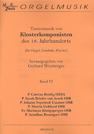 Tastenmusik von Klosterkomponisten des18. Jahrhunderts Band 6 fr Orgel (Cembalo/Klavier)