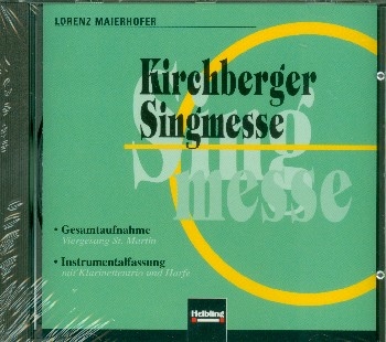Kirchberger Singmesse  CD (Gesamtaufnahme und Playbacks)