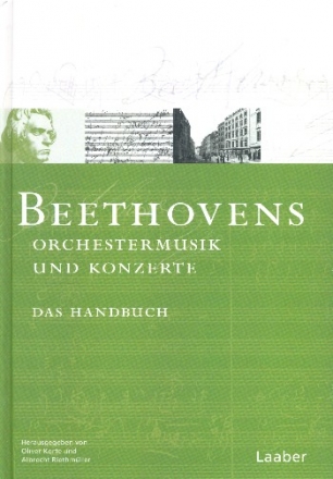 Beethoven-Handbuch Band 1: Orchestermusik und Konzerte