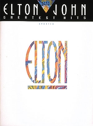 Elton John: Greatest Hits Updated Songbook for piano/vocal